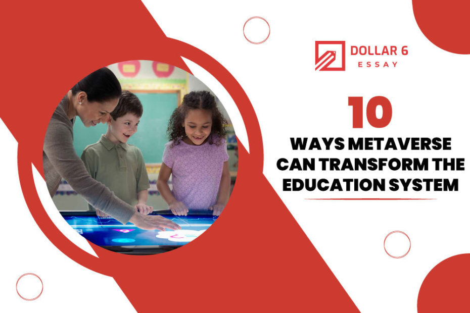 10 Ways Metaverse Can Transform The Education System